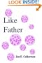 Like Father