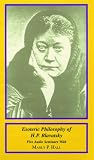 Review Philosophical Research Society Inc.,U.S.  / Esoteric Philosophy of H.P.Blavatsky