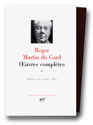 Martin du Gard : Oeuvres compl�tes, tome 2