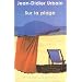 Sur la plage : Moeurs et Coutumes baln�aires (XIXe-XXe si�cles)