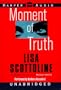 Moment of Truth