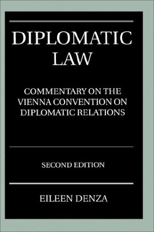 Diplomatic Law: A Commentary on the Vienna Convention on Diplomatic Relations under Treaties in The Books Store