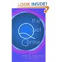 The Quiet Center