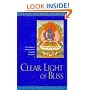 Clear Light of Bliss : The Practice of Mahamudra in Vajrayana Buddhism
