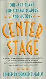 Center Stage: One-Act Plays for Teenage Readers and Actors