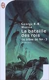 Le Trône de fer, tome 3 : La Bataille des rois