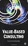 Value-Based Consulting