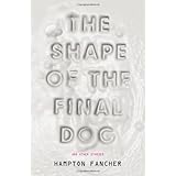 the shape of the final dog and other stories