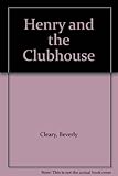 Henry and the clubhouse