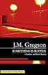 Something Is Rotten: A Lambert and Hook Mystery