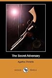 The Secret Adversary (Dodo Press)