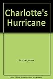 Charlotte's hurricane