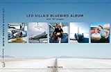 Leo Villa's Bluebird album : with 3D images