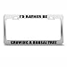 Rather Be Growing A Bonsai Tree Metal License Plate Frame Tag Holder