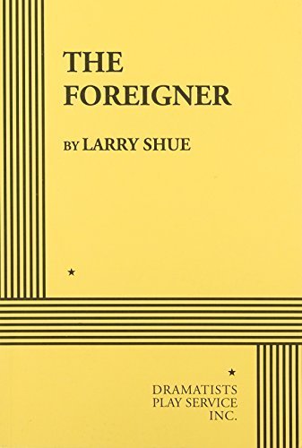 The Foreigner by Larry Shue (1998) PaperbackFrom Dramatists Play Service, Inc.