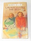 Laurie loved me best