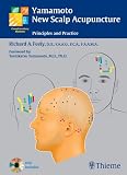 Yamamoto New Scalp Acupuncture: Principles and Practice