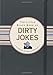 The Little Black Book of Dirty Jokes (Little Black Books) (Little Black Books (Peter Pauper Hardcover)) (Little Black Book Series)