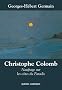 Christophe Colomb : Naufrage sur les c�tes du Paradis