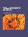 Thomas Wentworth Higginson; The Story of His Life