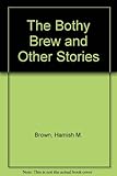 The bothy brew and other stories