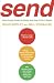 SEND: Why People Email So Badly and How to Do It Better (Vintage)