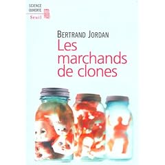 Les marchands de clones