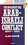 The Making of the Arab-Israeli Conflict, 1947-1951
