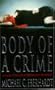 BODY OF A CRIME.