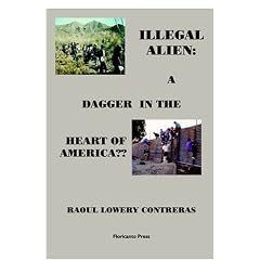 The Illegal Alien: a Dagger into the Heart of America??