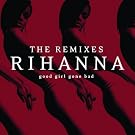Good Girl Gone Bad: The Remixes