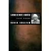 Living Is What I Wanted: Last Poems (American Poets Continuum)