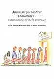 Appraisal for medical consultants : a handbook of best practice