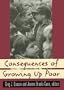 Consequences of Growing Up Poor