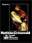 Matthias Gr�newald : La nuit est ma lumi�re