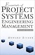 Essentials of Project and Systems Engineering Management