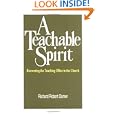 A Teachable Spirit: Recovering the Teaching Office in the Church by  Richard Robert Osmer