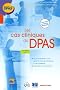 Les cas cliniques du DPAS : Modules 1 et 7