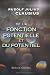 De la fonction potentielle et du potentiel (French Edition)