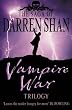 The Vampire War Trilogy: "Hunters of the Dusk", "Allies of the Night", "Killers of the Dawn" (The Saga of Darren Shan)