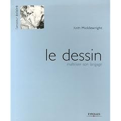 Le dessin : Ma�triser son langage