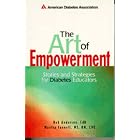 The Art Of Empowerment: Stories And Strategies For Diabetes Educators with CD-ROM workbook by Bob Anderson and Martha Mitchell Funnell