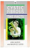 Cystic Fibrosis: The Facts 41978qeFJBL SL160 Cystic Fibrosis: The Facts