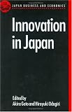 Innovation in Japan (Japan Business & Economics)