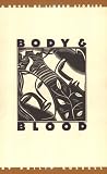 Body and Blood: A Novel of Linked Stories
