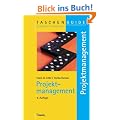 Projektmanagement. Einfach! Praktisch!