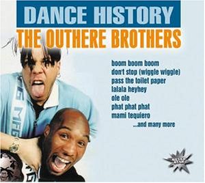 The Outhere Brothers - Dance History [UK-Import] - Zortam Music