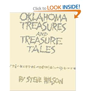 Oklahoma Treasures and Treasure Tales by Steve Wilson