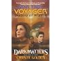 Dark Matters: Shadow of Heaven Bk. 3 (Star Trek: Voyager)