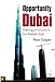 Books : Opportunity Dubai: Making a Fortune in the Middle East